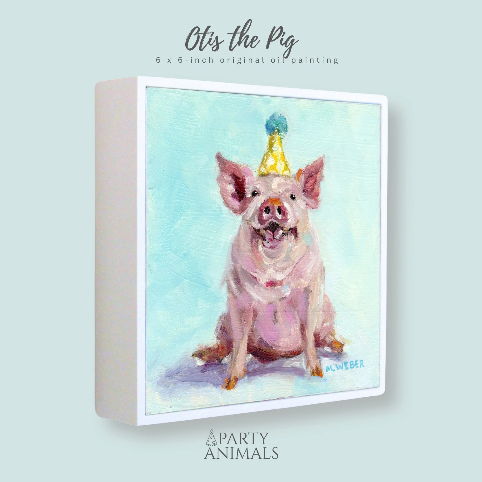 Otis, a pig wearing a party hat, 6x6 oil painting on wood by Merrill Weber from the Party Animals series.