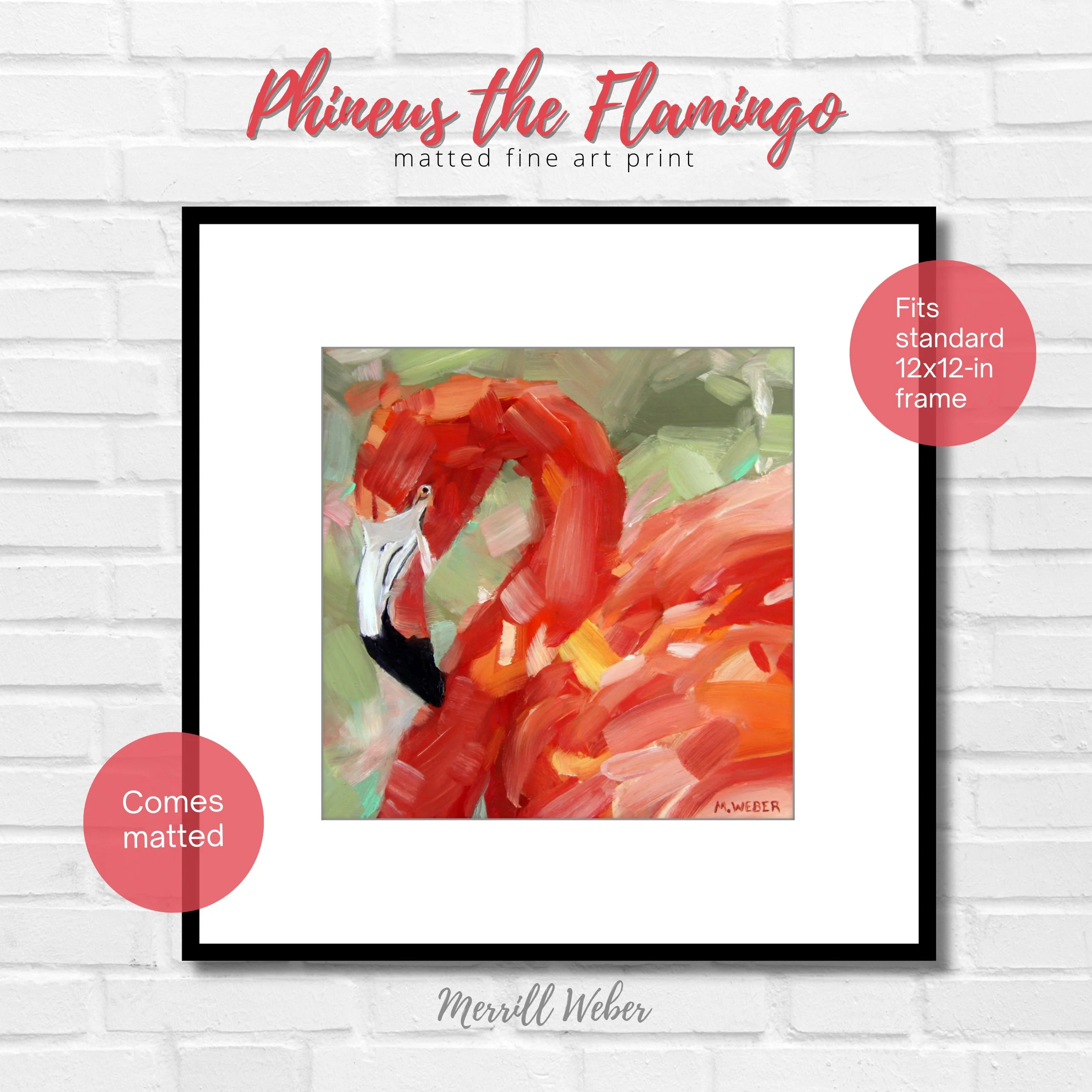 Phineus the Flamingo fine art print showing included white mat that fits standard 12x12 frame by Merrill Weber