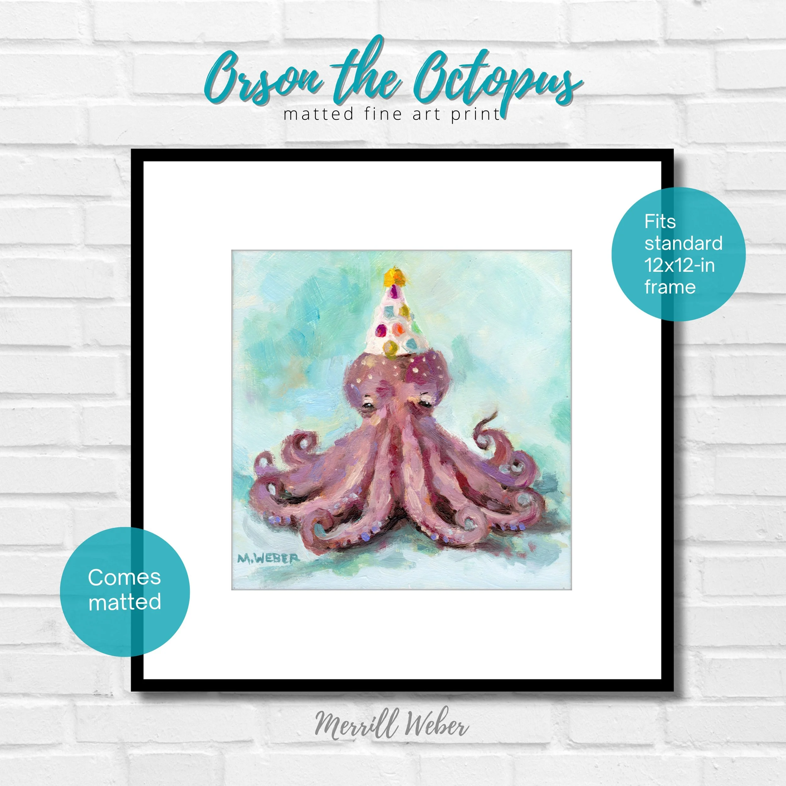 Orson the Octopus giclée fine art print by Merrill Weber, matted in a 12x12 black frame, Party Animals series