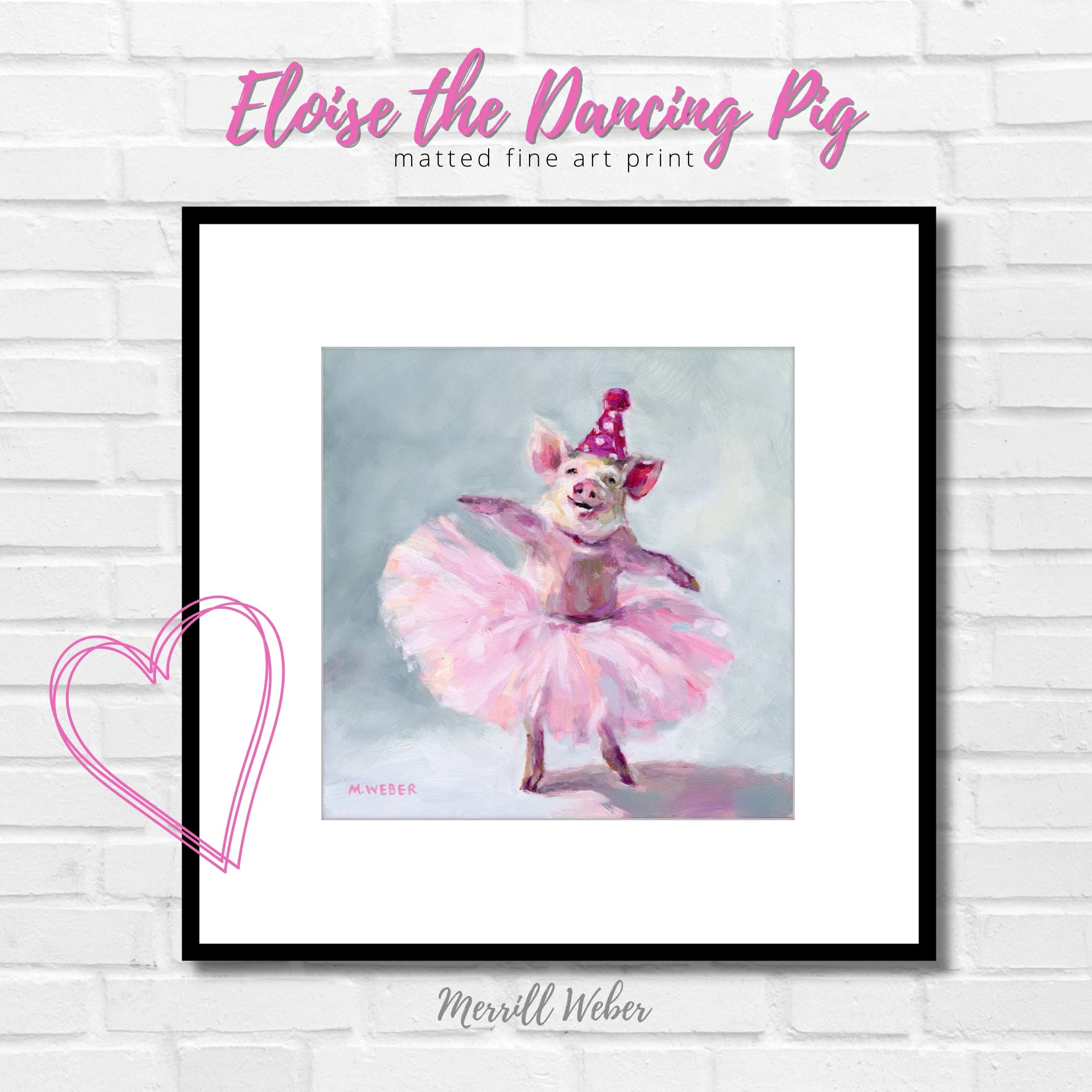 Eloise the Dancing Pig Fine Art Print