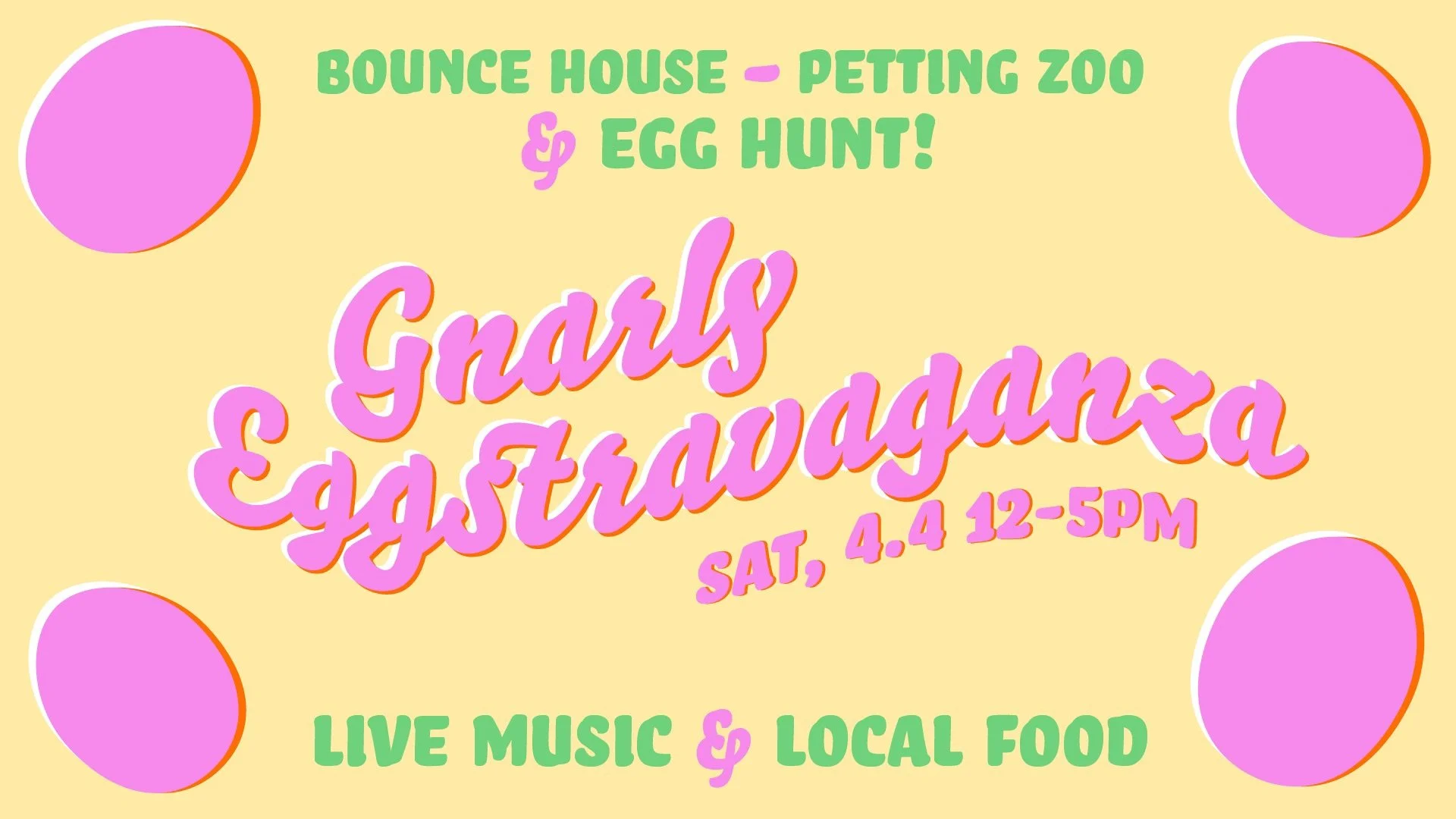 Eggstavaganza at Gnarly Barley