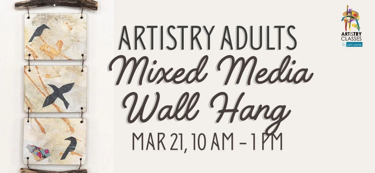 ARTisTRY March Adults: Mixed Media Wall Hang