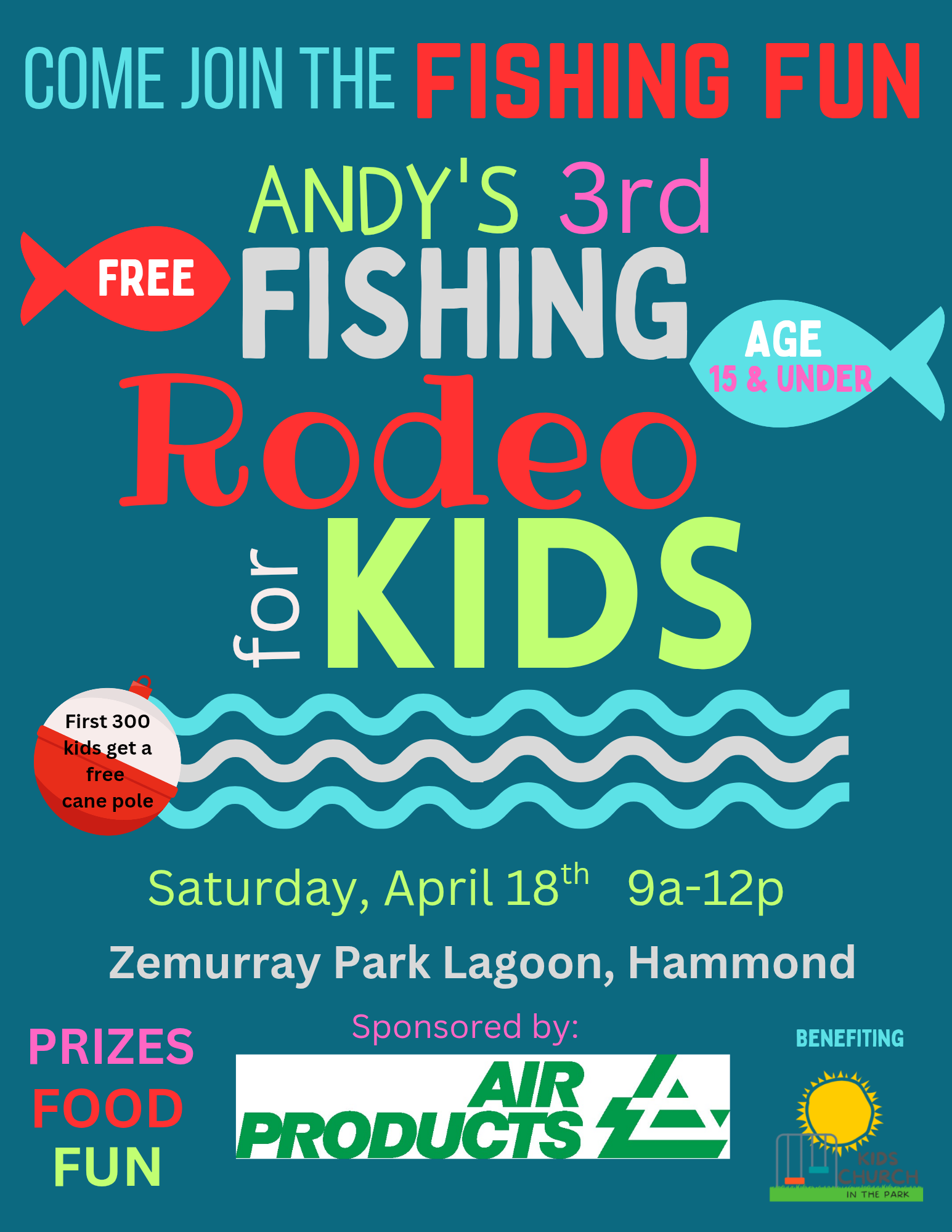 Andy's Fishing Rodeo for Kids (3rd annual)