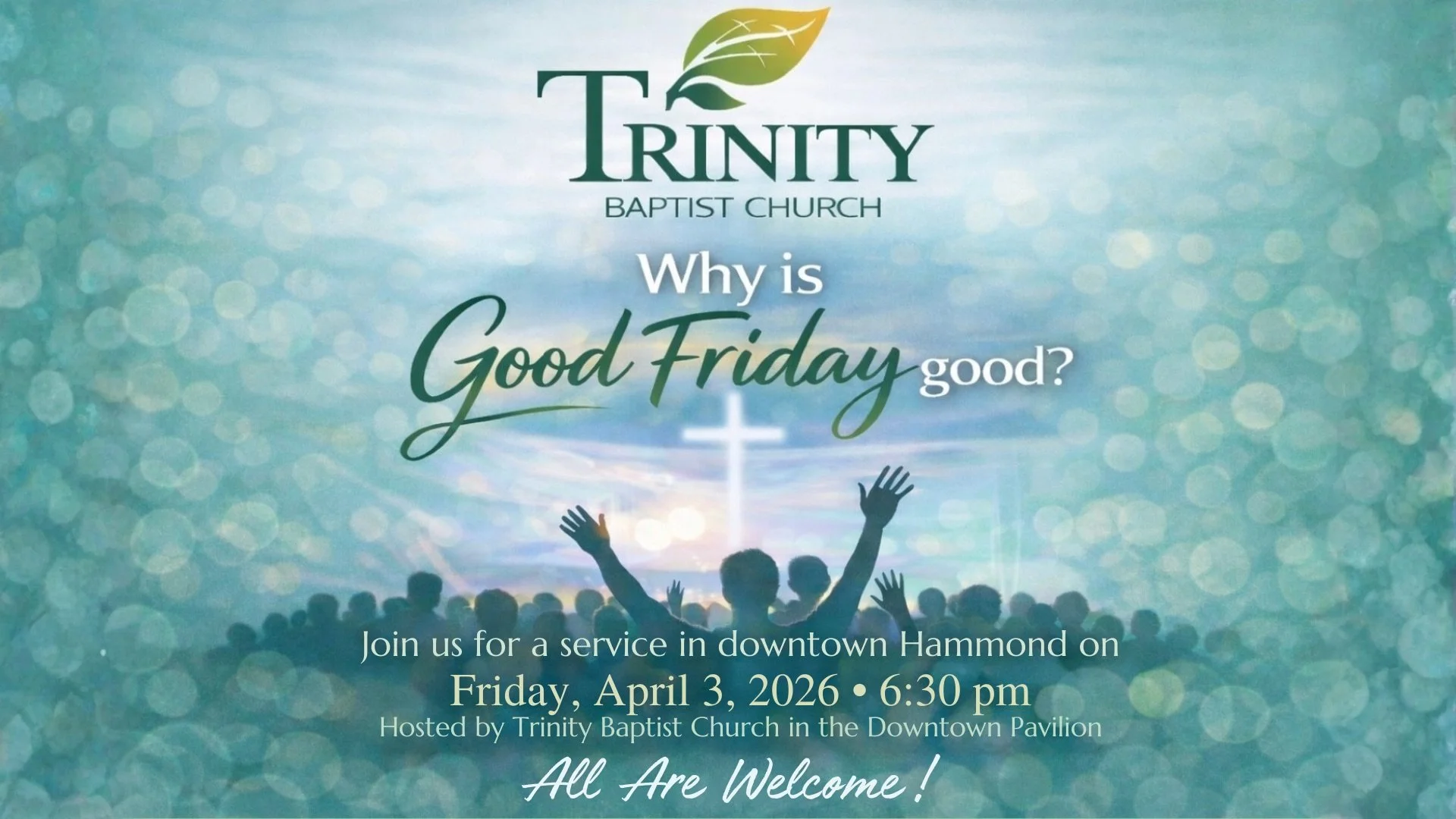 Good Friday at the Downtown Pavilion