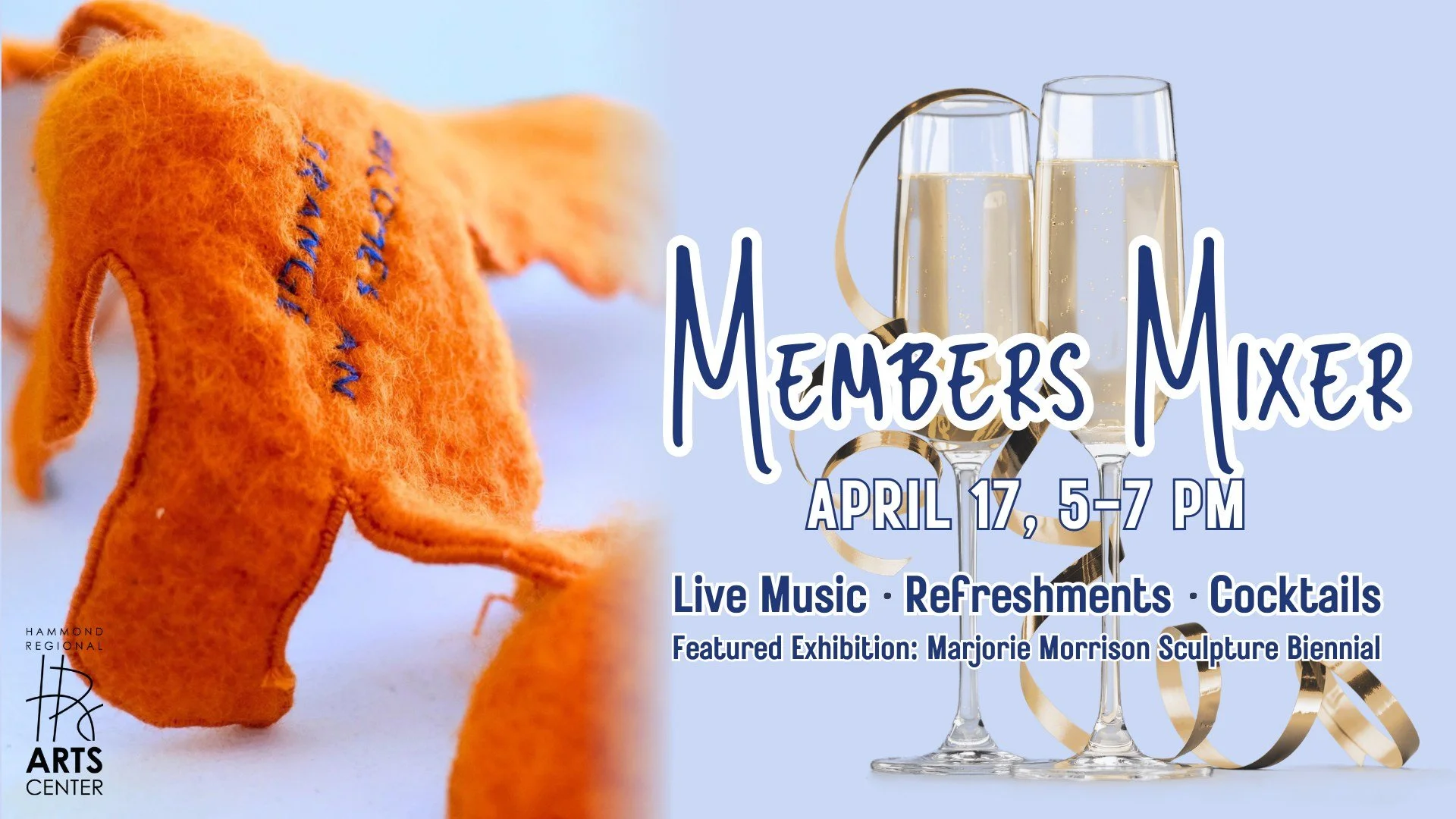 Hammond Regional Arts Center Members Mixer