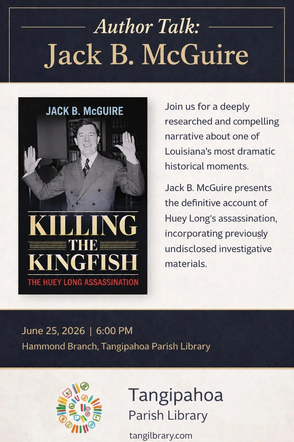 Jack McGuire Author Talk on Huey Long Assassination