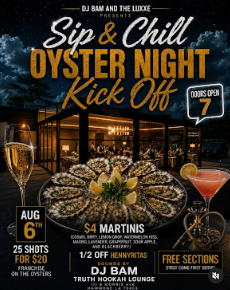 Sip &amp; Chill Oyster Night Kick Off