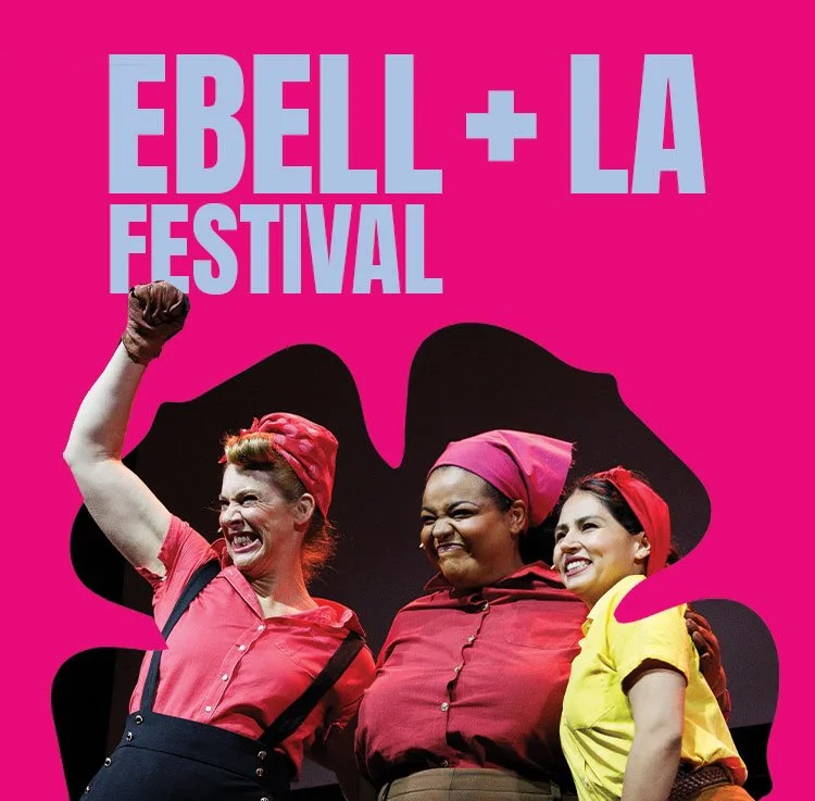 Ebell + LA Festival: Powered by Women