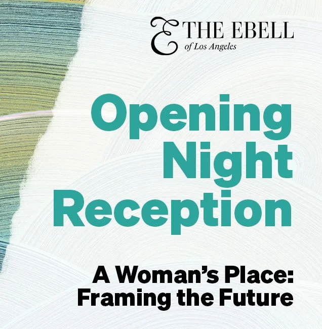 A Women's Place Framing the Future at the Ebell