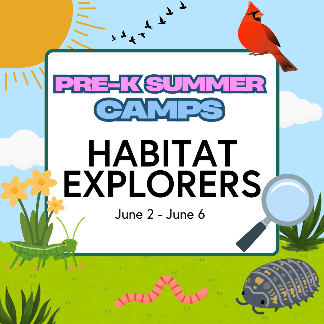 Prek SummerCamp Habitat Explorers Spring 2025.png