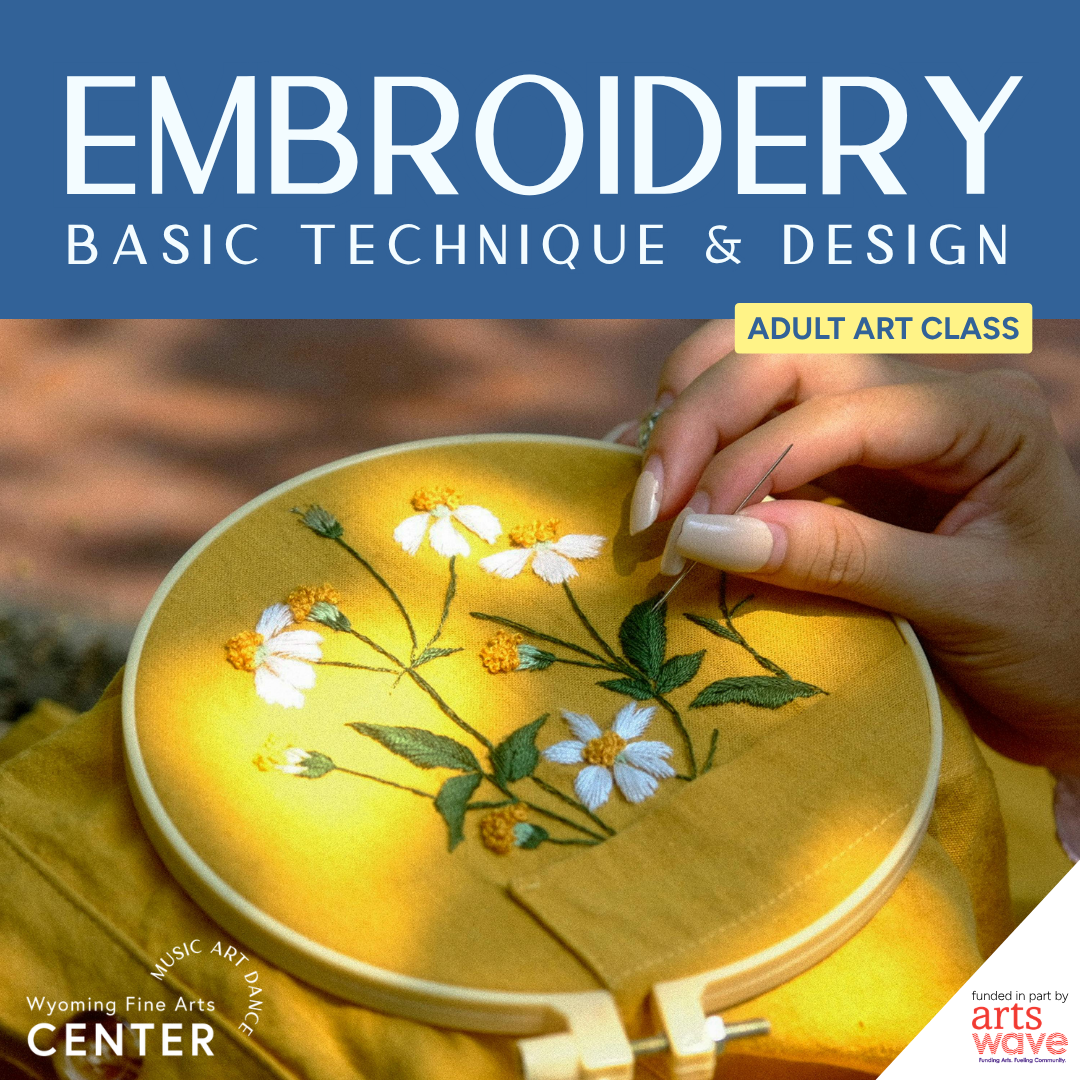 🪡 Embroidery: Basic Technique and Design - Adult 6-Week Class (Sept 21 - Oct 26)