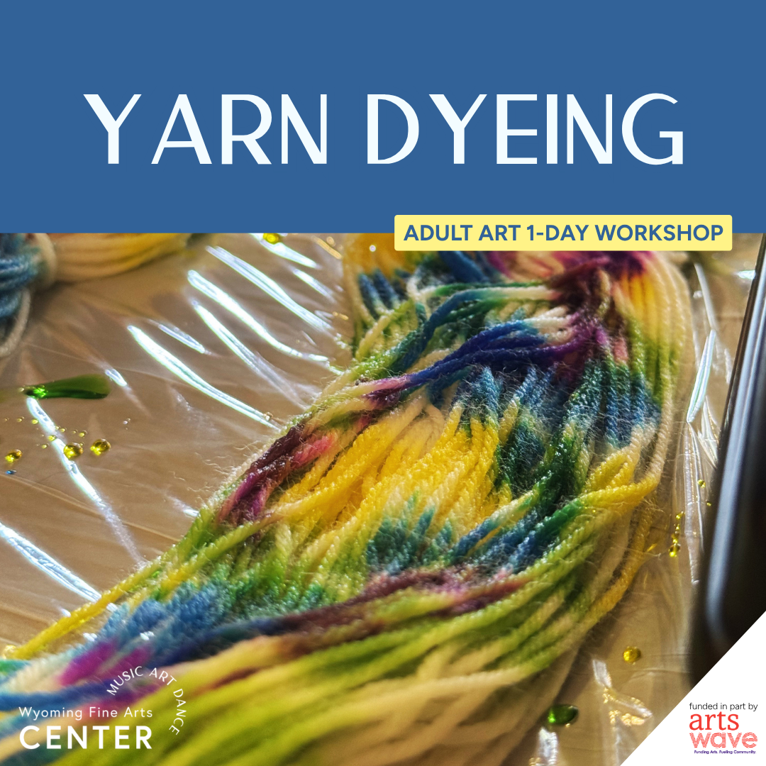 Yarn Dyeing - Adult Art Workshop - (Oct 17)