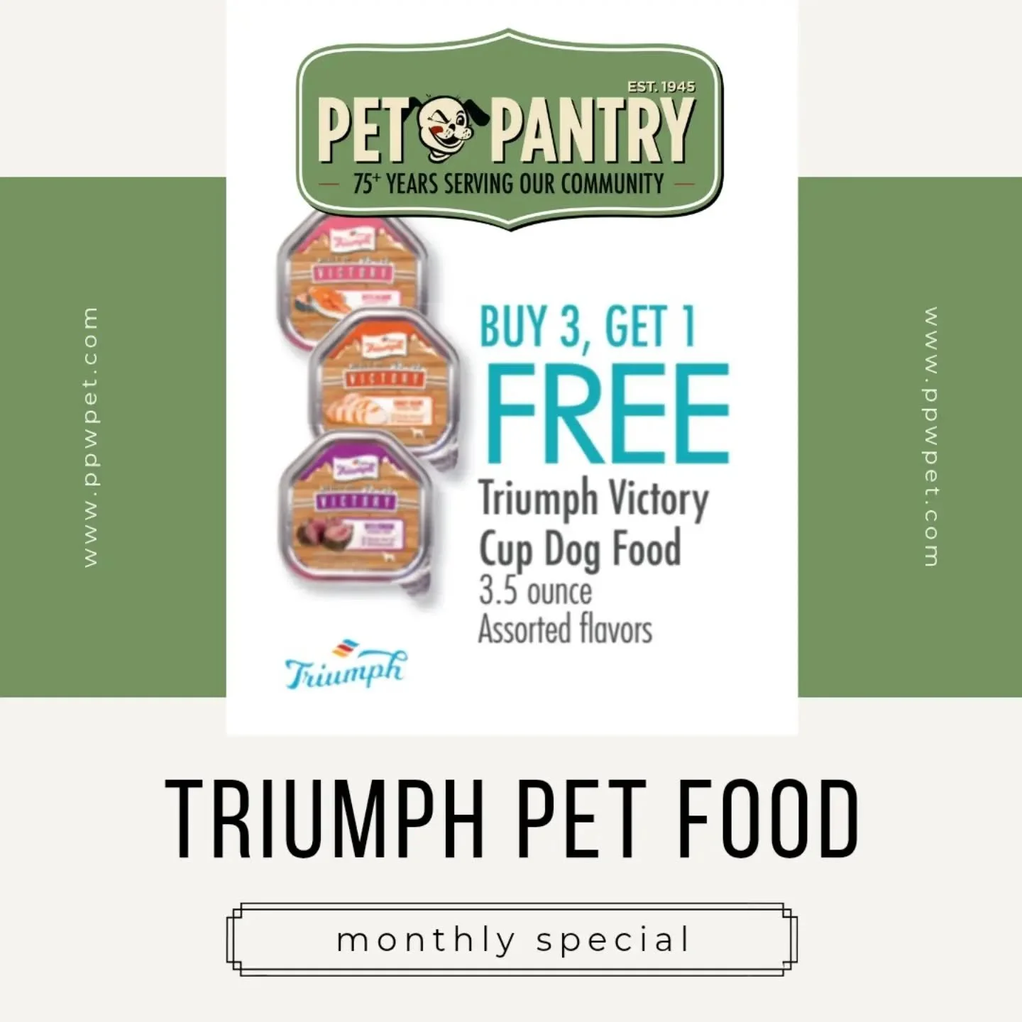 🐾 August Specials are here at Pet Pantry Warehouse! 🐾

Treat your best friend to something delicious while doing a little good for the community, too. ❤️

This month, stock up on Triumph Victory Cup Dog Food &mdash; BUY 3, GET 1 FREE! 🐶🥩 Availabl