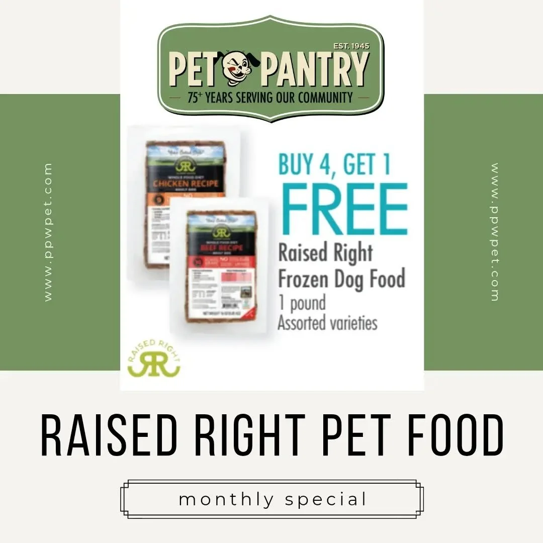🐾 Give your pet the nutrition they deserve this July at Pet Pantry Warehouse!

We&rsquo;re featuring Raised Right Frozen Pet Food as our Monthly Special &mdash; Buy 4, Get 1 FREE!

Made with human-grade ingredients, Raised Right recipes are carefull