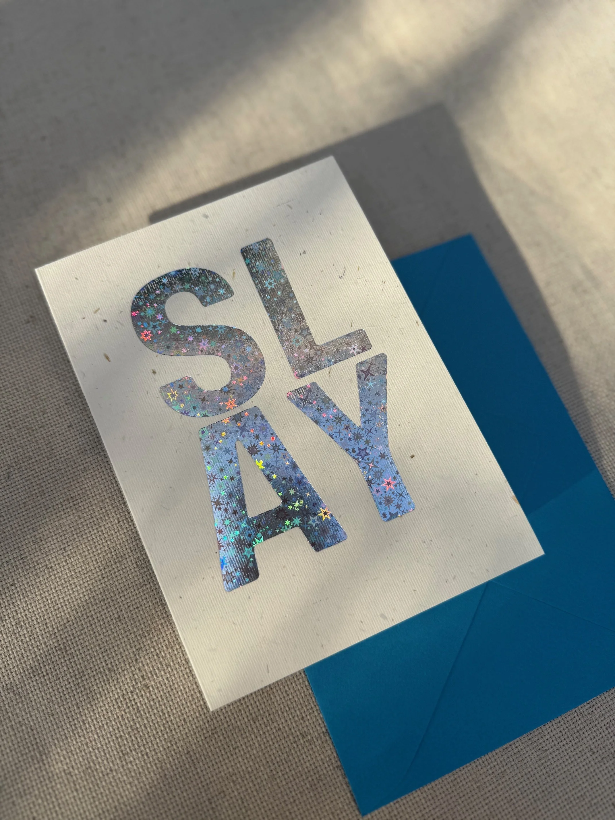 "SLAY" 5x7 Greeting Card with Envelope