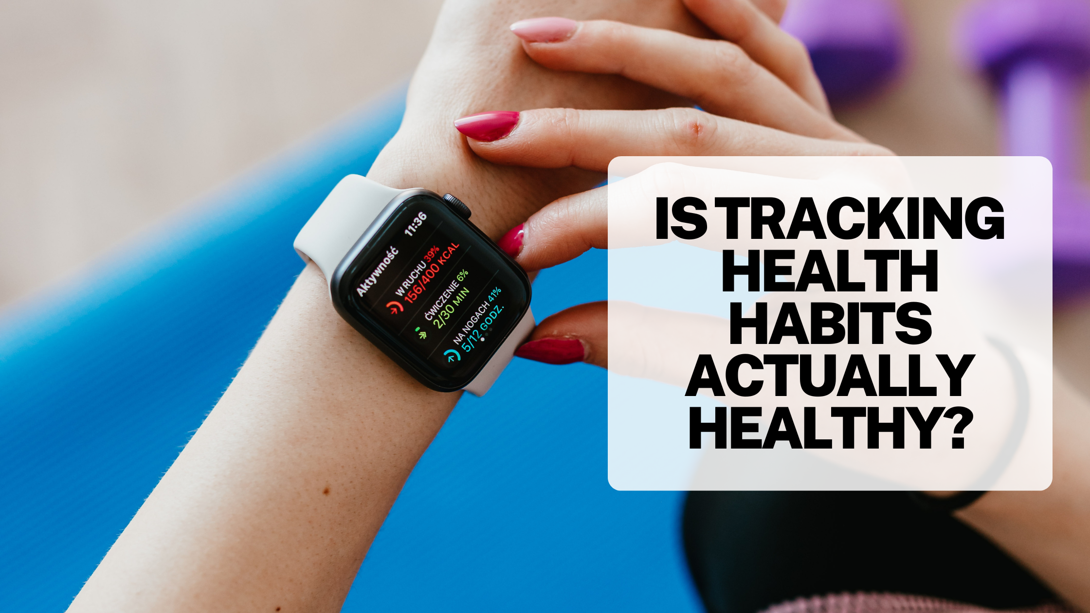 Should You Be Tracking Your Food, Exercise, and Sleep?