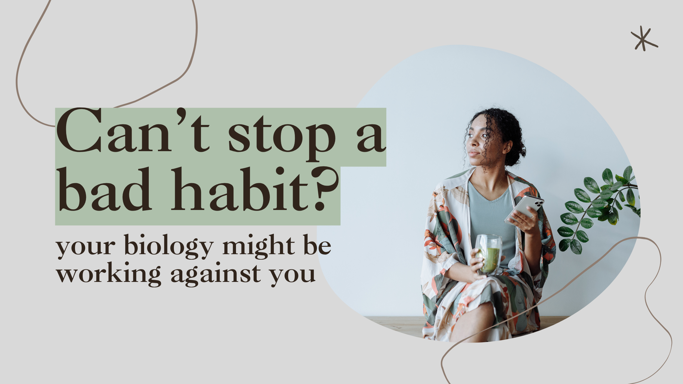 If willpower isn’t working, give this a read