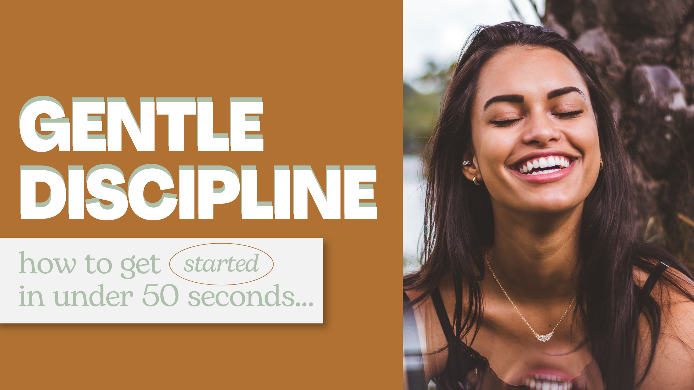 Gentle discipline in under 50 seconds…