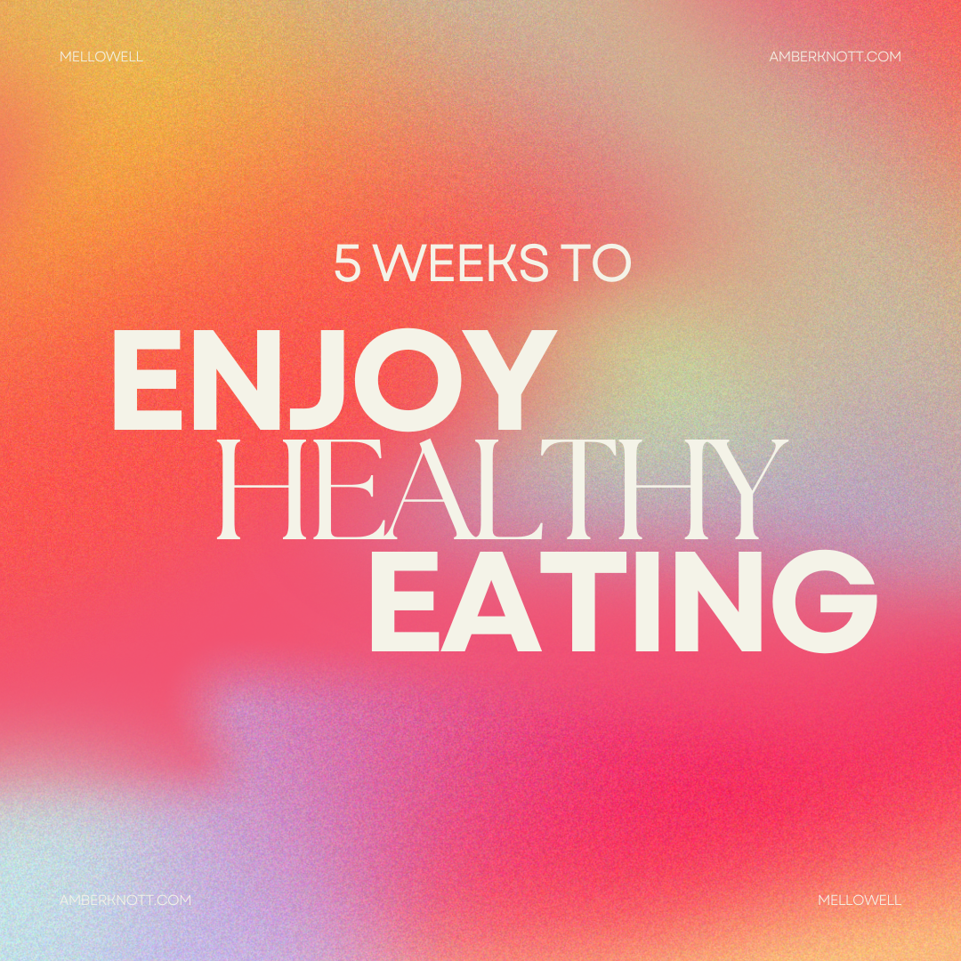 Colorful gradient background with white text that reads "5 WEEKS TO ENJOY HEALTHY EATING."