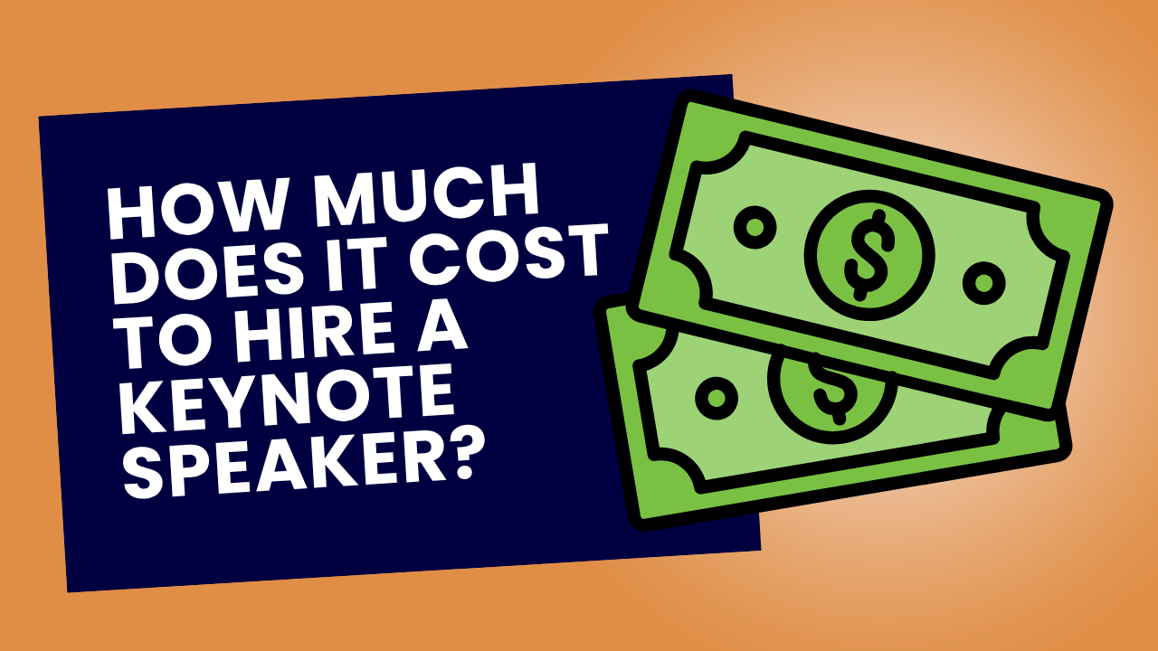 How Much Does It Cost to Hire a Keynote Speaker?