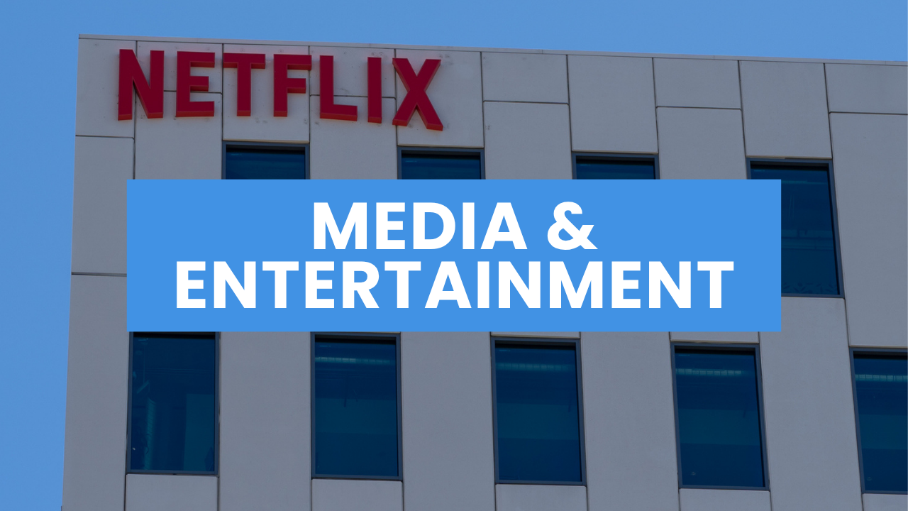Media & Entertainment
