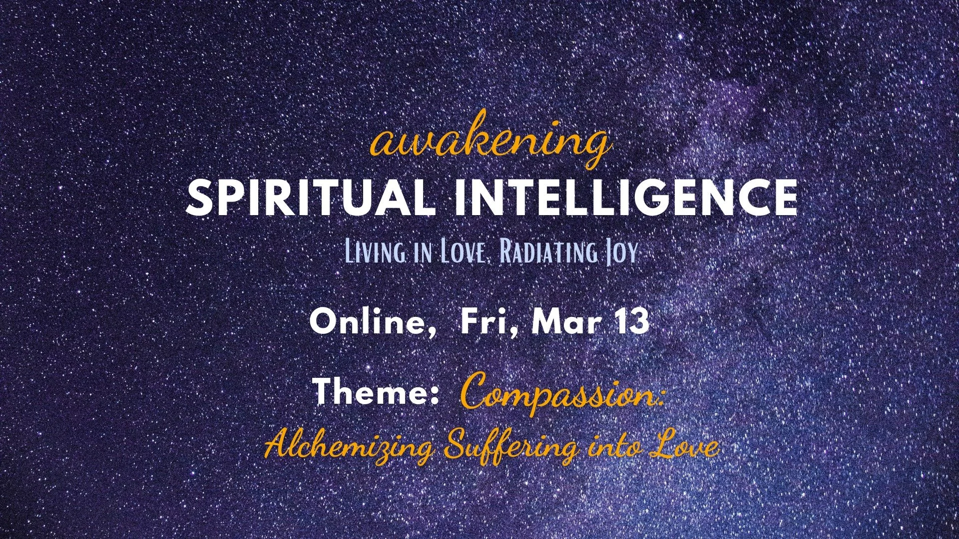 The world is on fire&mdash;and all of us, and all of humanity, are suffering from the heat.

Fortunately, we can fight fire with fire. Along with the hardship we are given the remedy: the alchemical fire of compassion&mdash;asking us to turn explicit