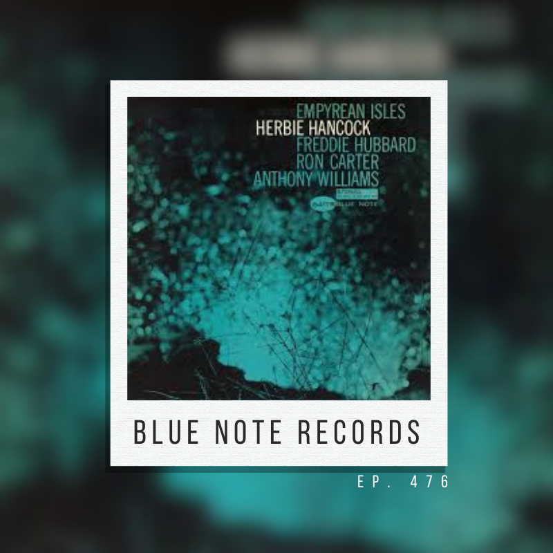 Ep. 476: Blue Note (II)