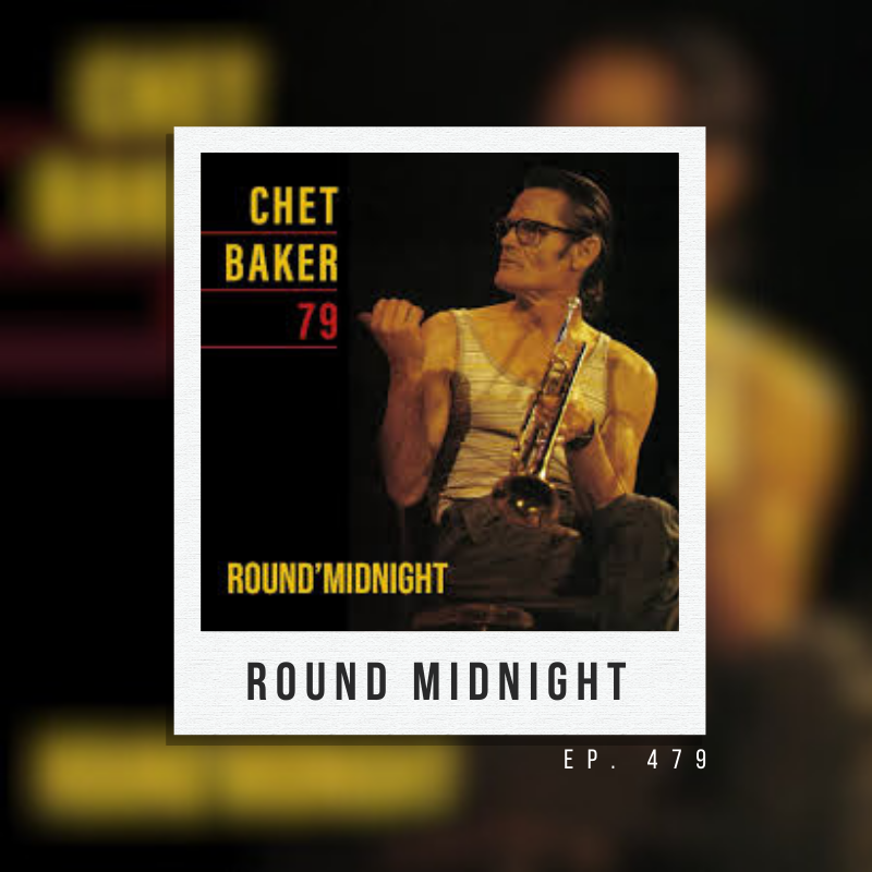 Ep. 479: Round Mignight