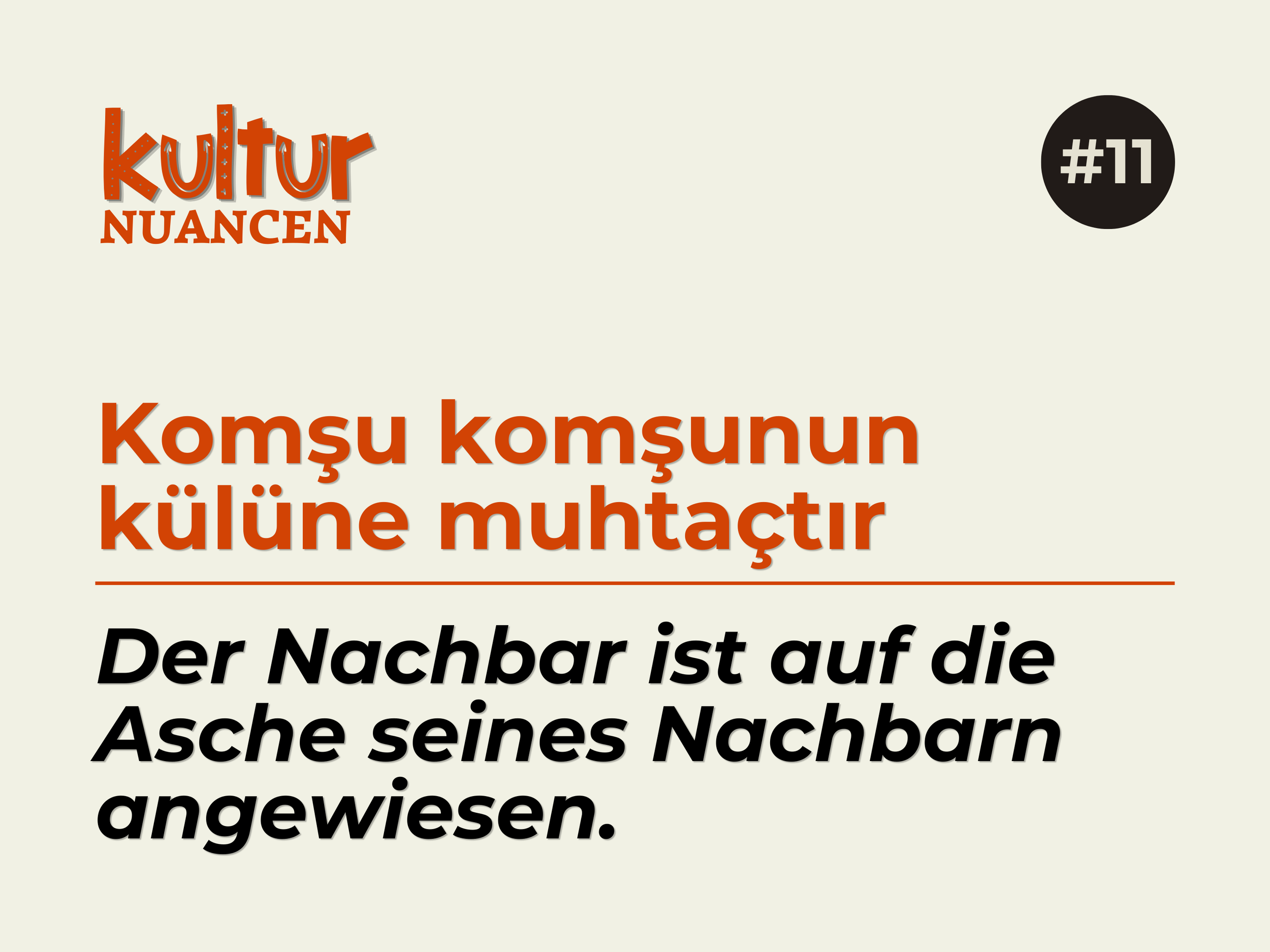 Titelbild mit Text 'KUTUR NUANCEN' und Nummer '#11', darunter ein deutscher Satz über Nachbarschaft und geheime Hinweise auf die türkische Übersetzung.