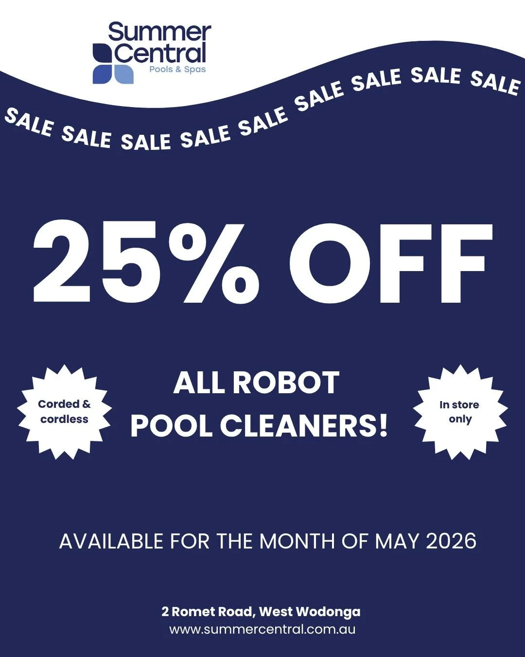 ⭐️ MAY IN STORE SPECIAL ⭐️

Experience a 25% discount on robot cleaners this May at Summer Central and find your perfect cleaning solution. We have corded and cordless options, only while stocks last!

📍 2 Romet Rd, West Wodonga

#pools #poolcleaner