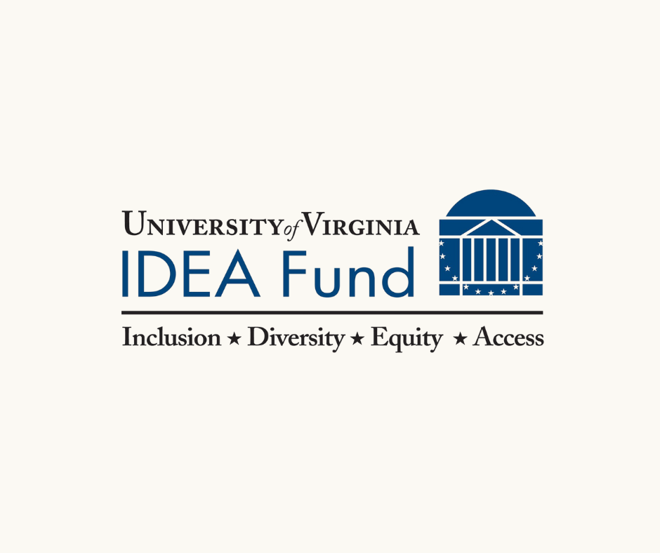 Logo of the University of Virginia IDEA Fund, featuring a blue and white color scheme, an image of a building with a dome surrounded by stars, and words highlighting inclusion, diversity, equity, and access.