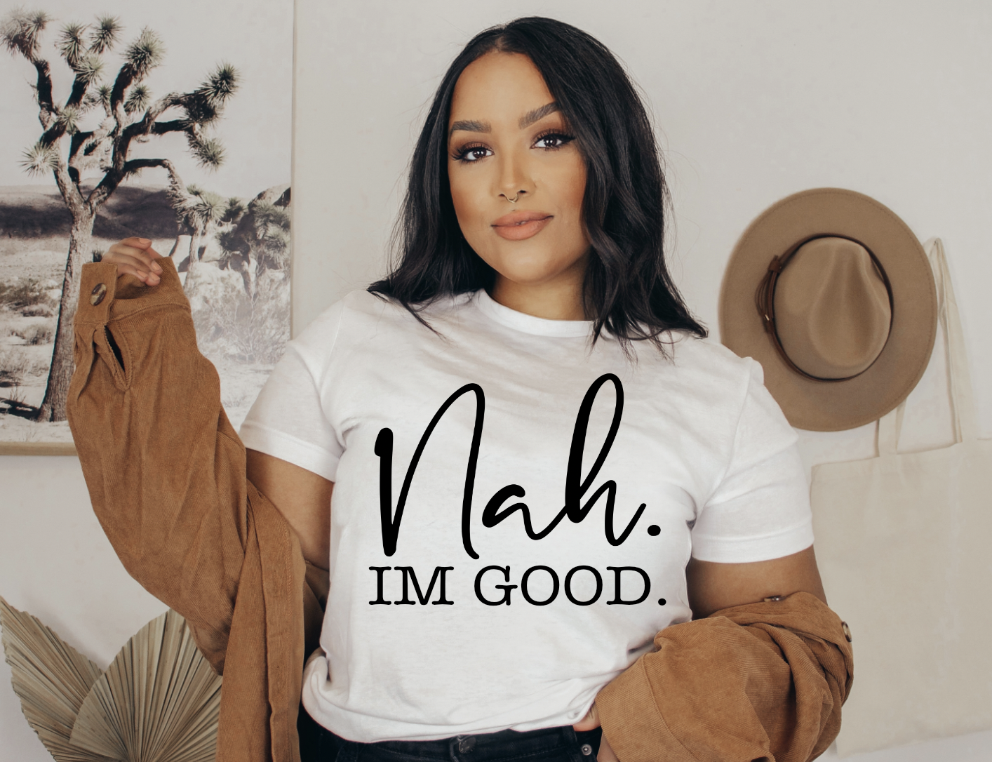 Nah, I’m Good