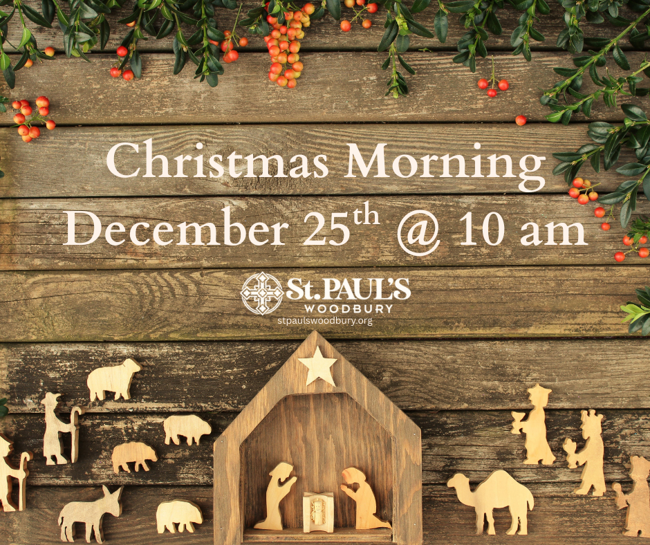 Christmas Morning Eucharist at 10 am