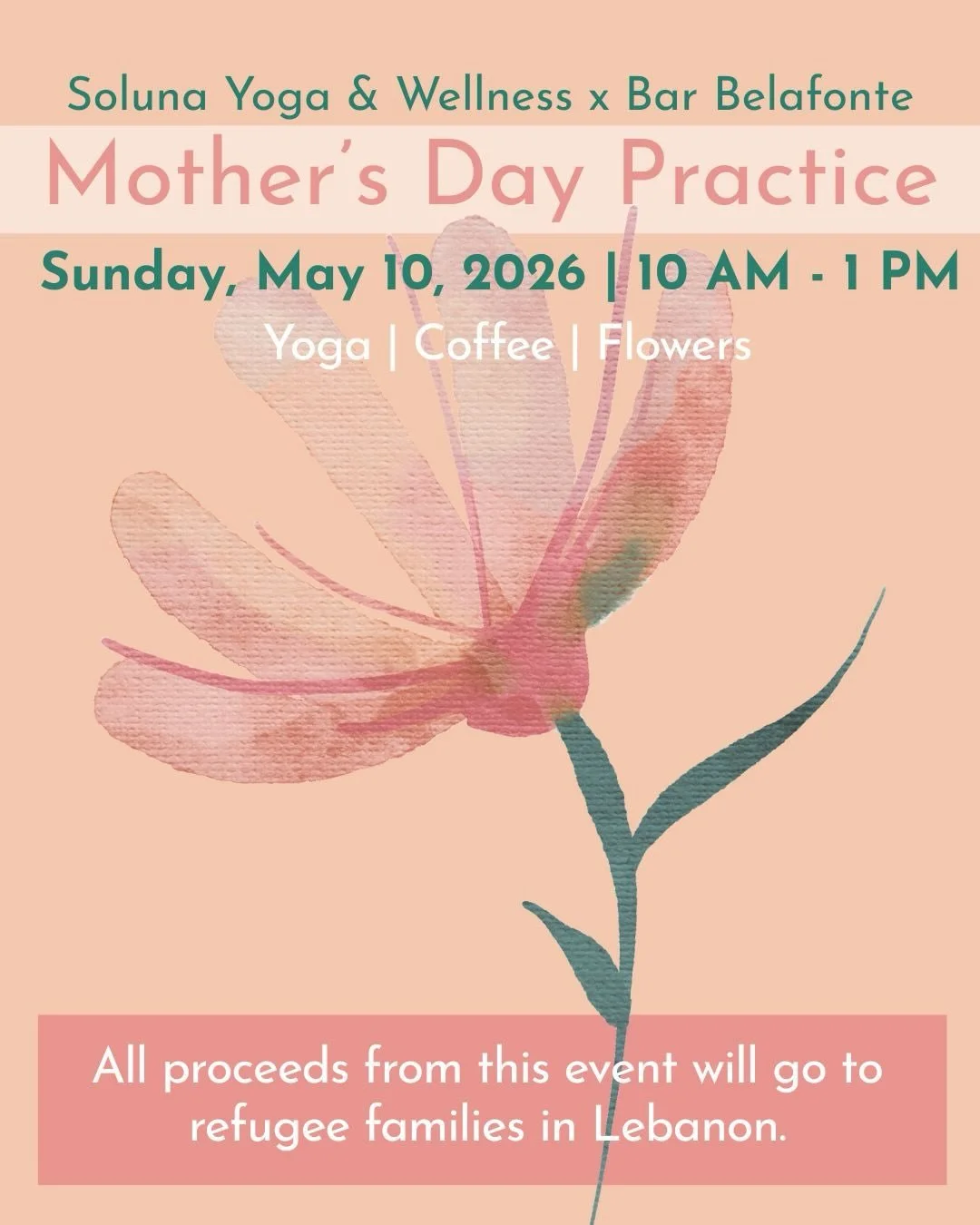 This Mother&rsquo;s Day, Bar Belafonte and Soluna Yoga &amp; Wellness are coming together for a truly special event! Mother&rsquo;s Day is a day filled with a lot of emotions, both beautiful and difficult, for a lot of different people, especially as