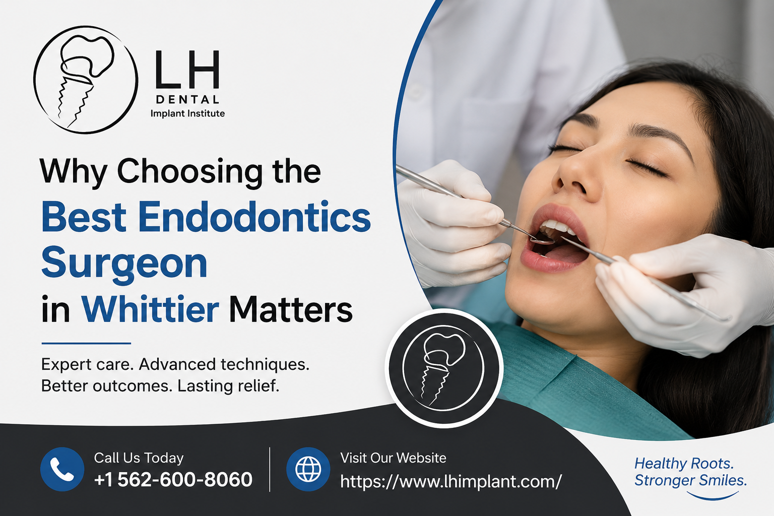 Why Choosing the Best Endodontics Surgeon in Whittier Matters