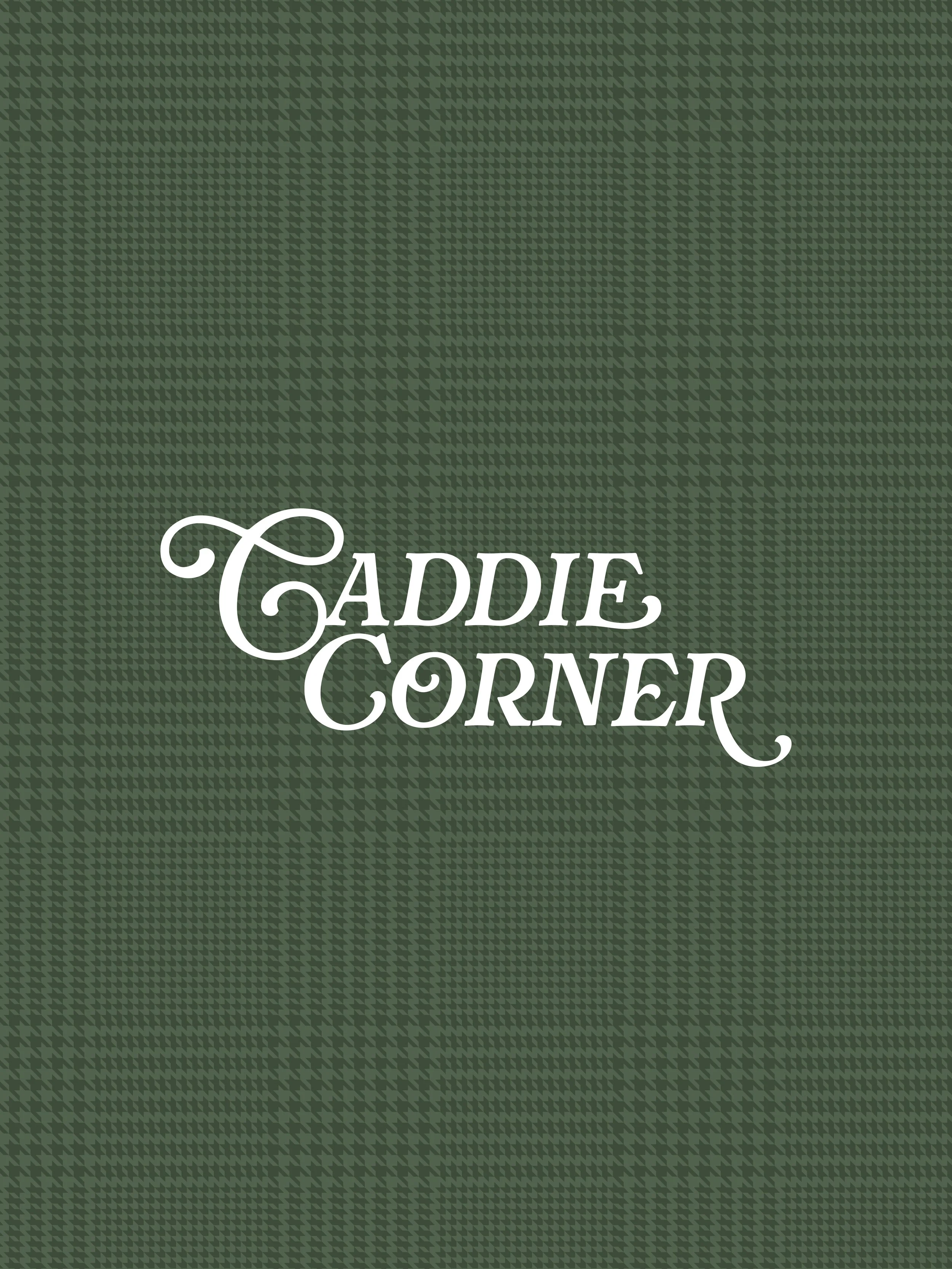 Caddie Corner - Coming Soon