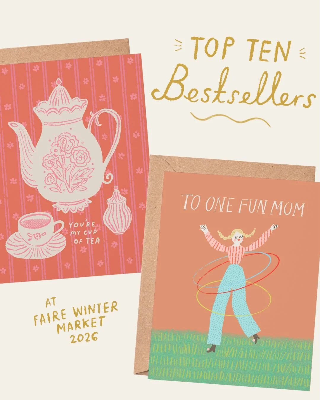 I&rsquo;m always so curious to see what my top 10 best sellers are! Lots of love for all the new Mother&rsquo;s Day and Father&rsquo;s Day cards, wedding, and of course birthday cards too. It&rsquo;s so fun to have my greeting cards out in independen