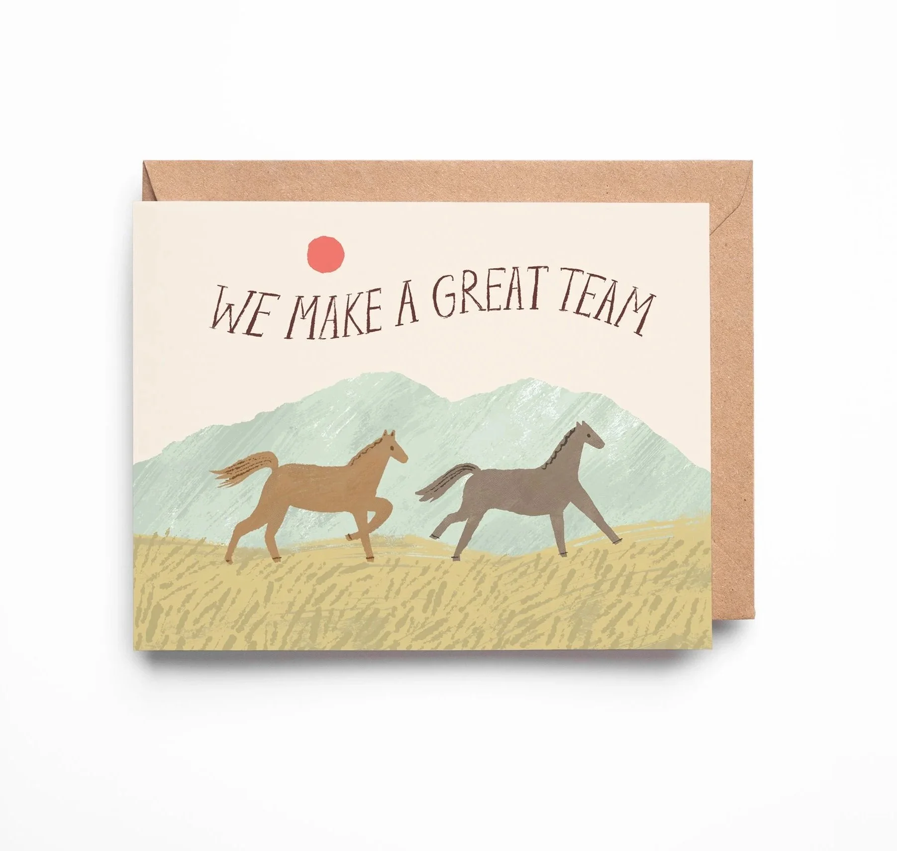 We Make A Great Team Horses Card