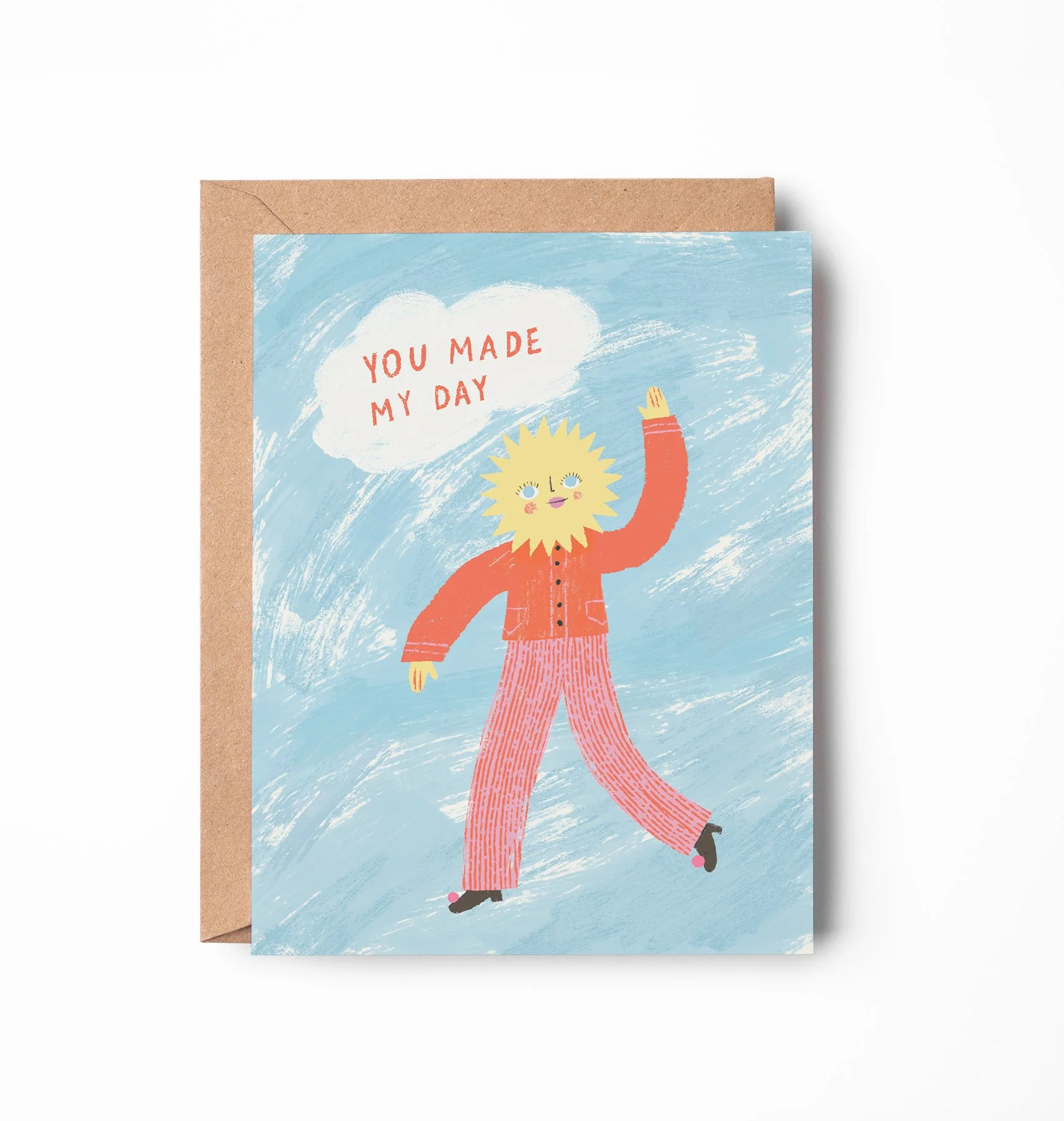 You Made My Day Card