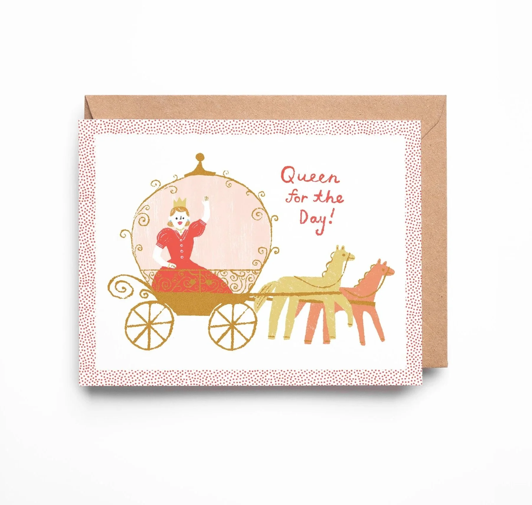 Queen for the Day Birthday Card