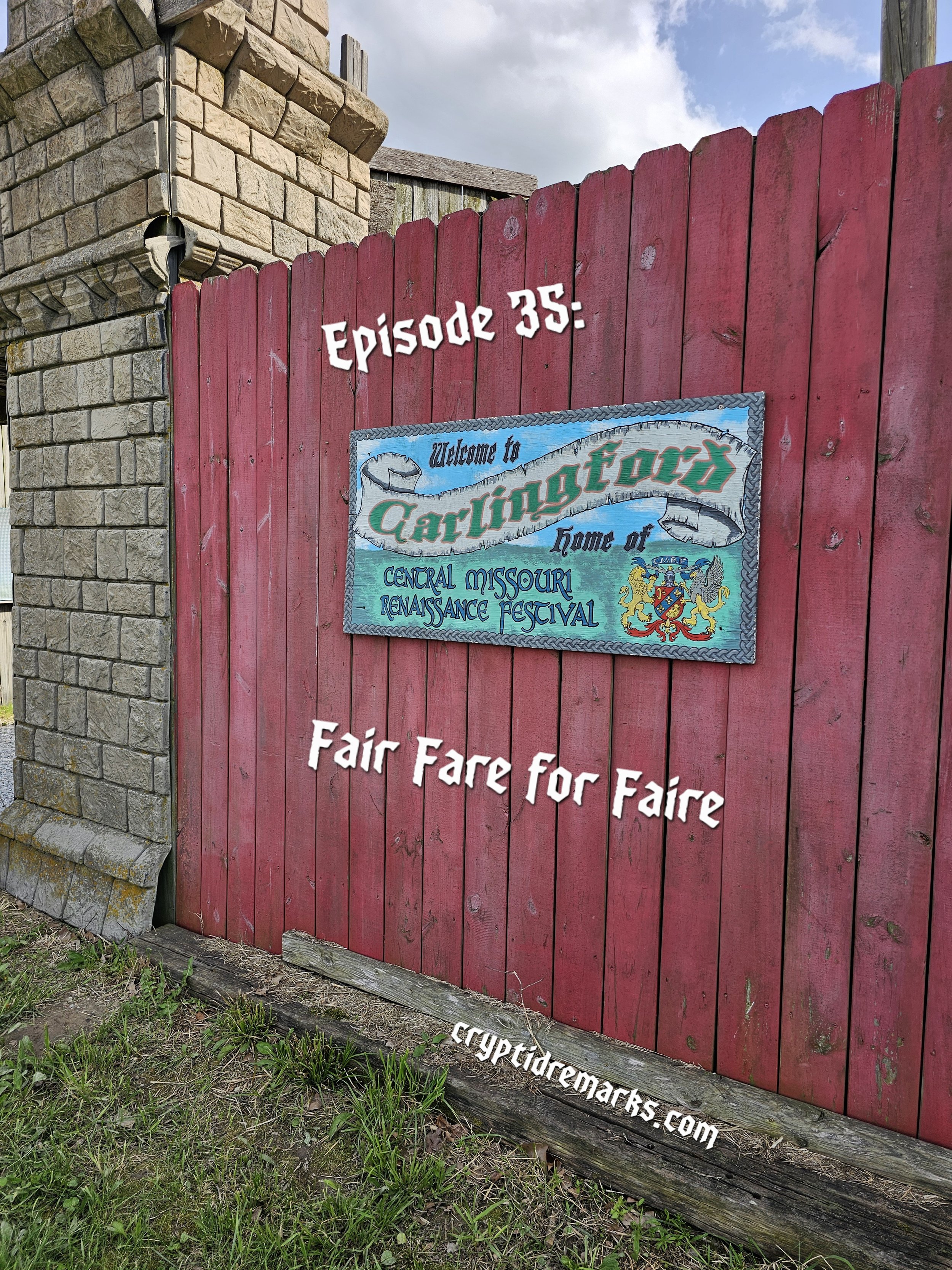 A sign on a red wooden wall, on a castle, welcoming to the Renaissance Festival