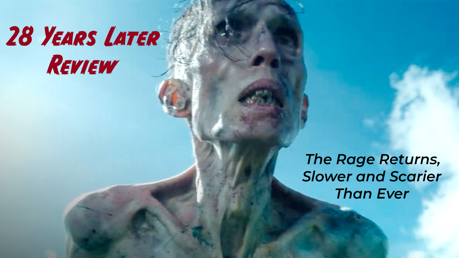 28 Years Later Review: Proves Zombies Aren’t Dead Yet