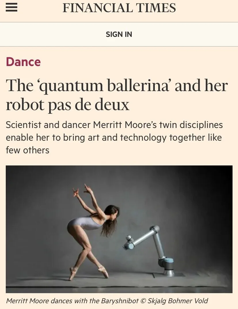 Merritt Moore feature in Financial Times in ballet attire dancing with a robotic arm, titled 'Barysnibot'.