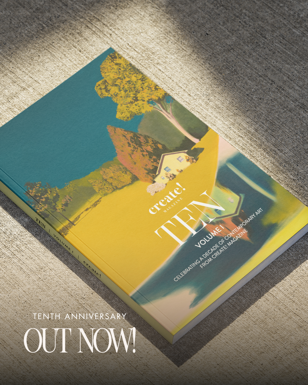 TEN Is Here: Ten Years of Create! Magazine, in Two Volumes