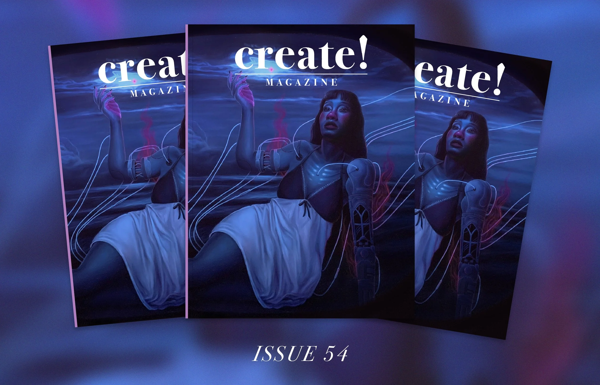 Multiple copies of a magazine titled 'Create! Magazine' featuring a woman with cybernetic arms, lying in water with glowing, neon elements and a dark, moody background. The issue number is 54.