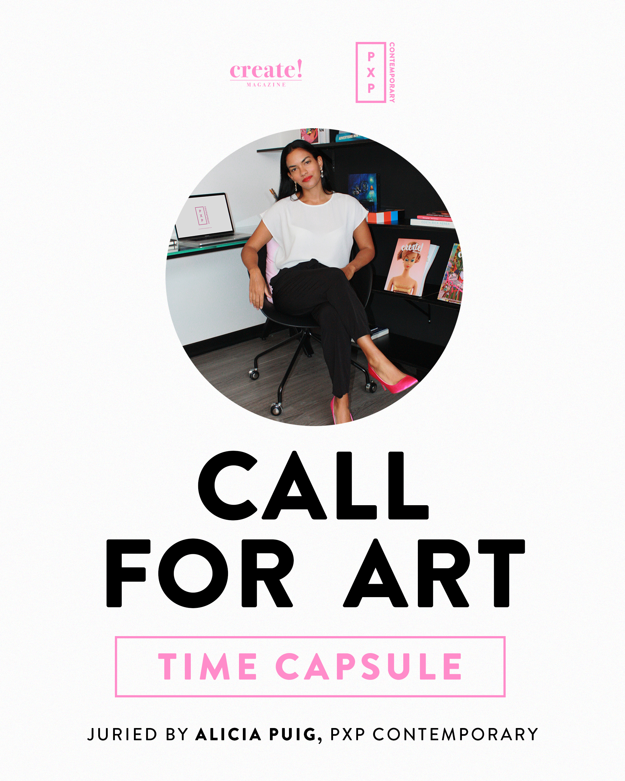 Cover of an art catalog titled 'Create! Time Capsule'. It features a woman sitting in a black modern office chair, dressed in white and black, with pink high heels. The background includes books and artwork, with prominent pink and black text on the cover.