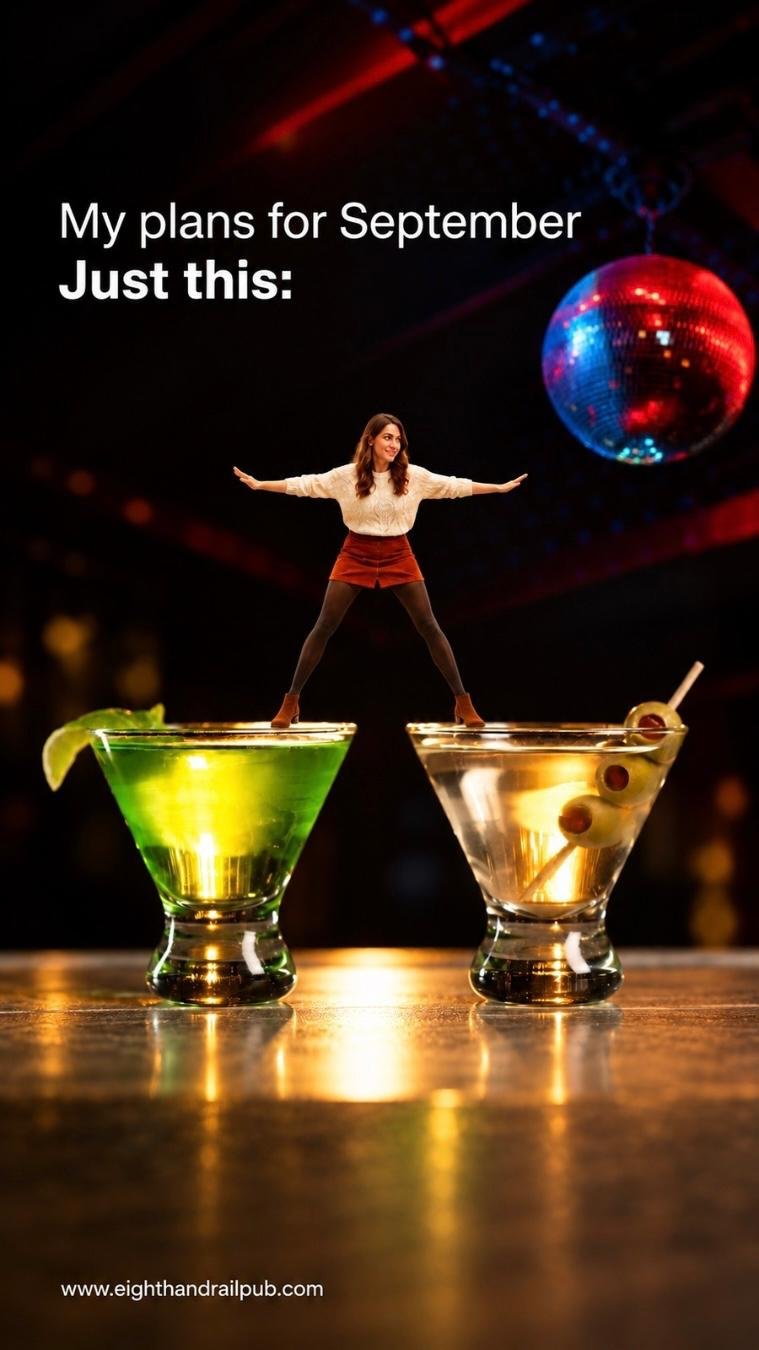 A woman standing with arms outstretched between two large cocktail glasses, one green and one clear, in a bar or nightclub setting with a disco ball overhead. Text reads "My plans for September Just this:" and a website link at the bottom.
