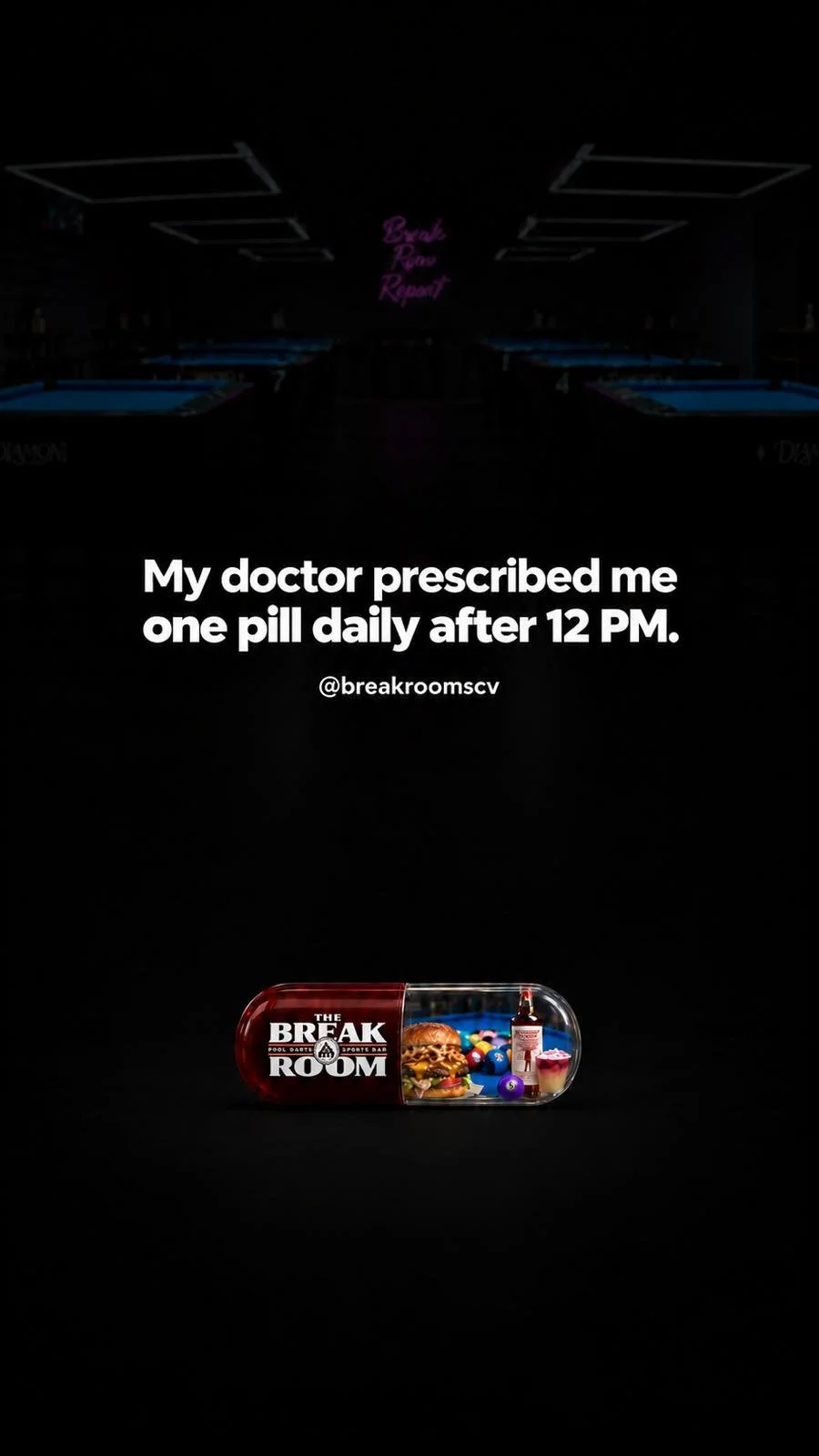 A dark room with pool tables and neon lights, with a caption about taking a pill prescribed by a doctor after midnight and a capsule-shaped container filled with food and drinks.