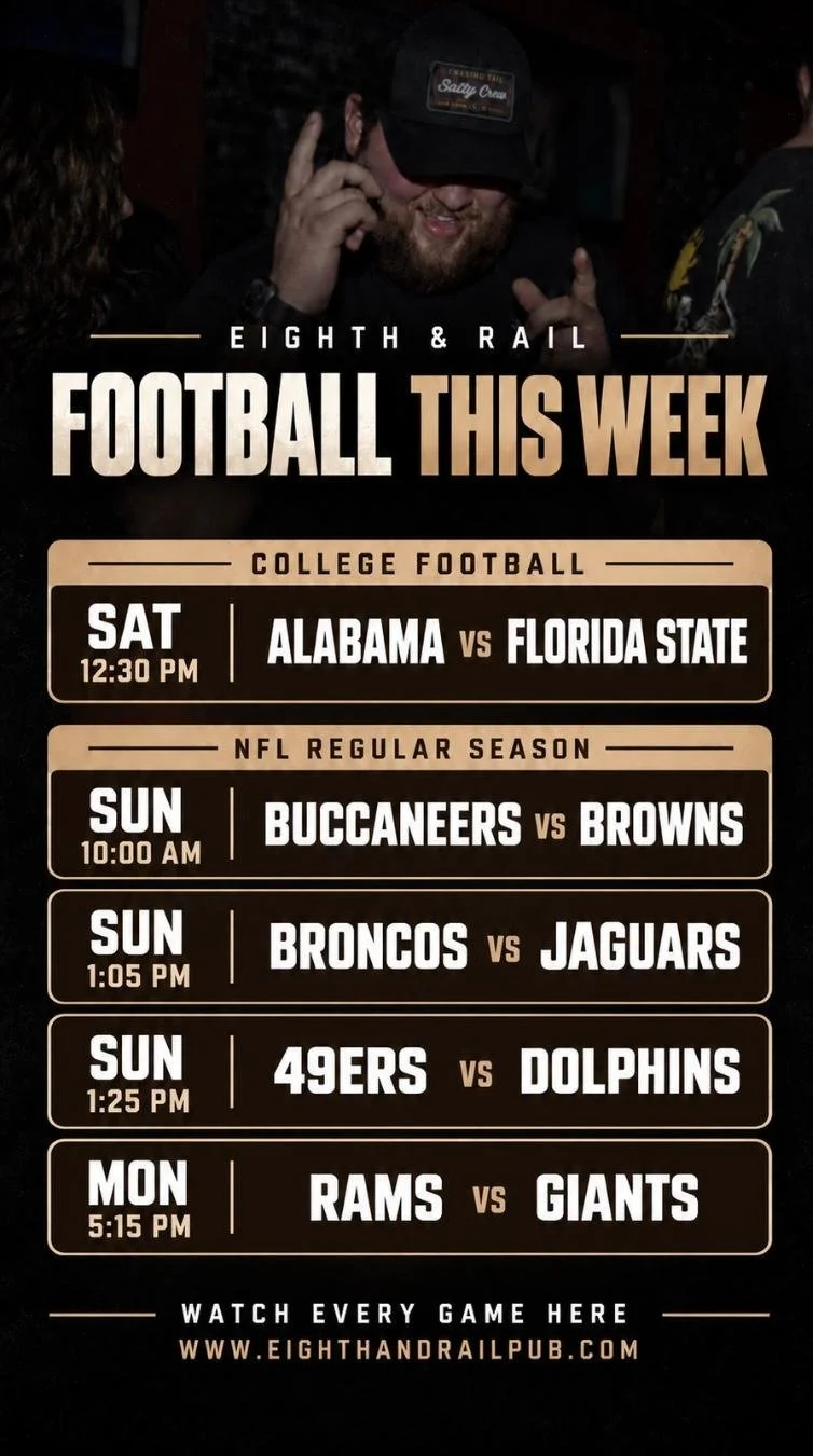 Schedule of football games at a pub, including college football game between Alabama and Florida State on Saturday at 12:30 PM, and NFL games featuring Buccaneers vs Browns on Sunday at 10:00 AM, Broncos vs Jaguars on Sunday at 1:05 PM, 49ers vs Dolp
