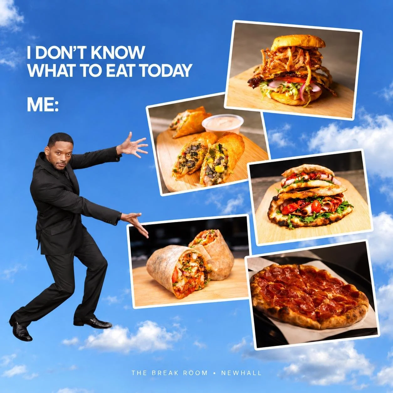 A man in a suit points towards various images of fast food, including sandwiches, pizza, burritos, and wraps, against a background of clouds. The text reads, "I DON'T KNOW WHAT TO EAT TODAY. ME:".